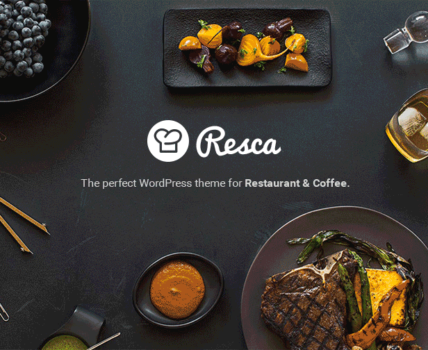 Best Modern Luxury Restaurant WordPress Themes 7 resca-wordpress-restaurant