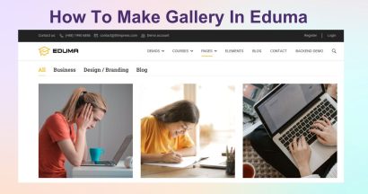 How To Make Gallery In Eduma Theme: A Step-by-Step Guide 17 How to Make Gallery in Eduma