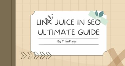 What is Link Juice in SEO: Ultimate Guide 5 Link Juice in SEO Guide