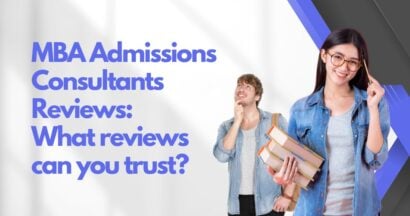 MBA Admissions Consultants Reviews: What reviews can you trust? 4 MBA Admissions Consultants Reviews What reviews can you trust