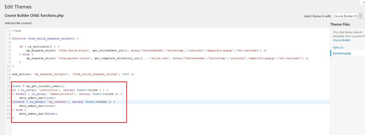 Hide WordPress Toolbar From Users Except For Instructor 2 Custom functions.php file to Hide WordPress Toolbar From Users