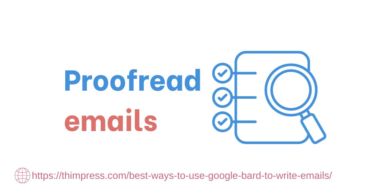 Use Gemini to Write Emails: Proofread emails