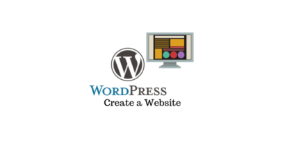 Steps To Build A WordPress Website, What Will You Need? 3 WordPress create a website