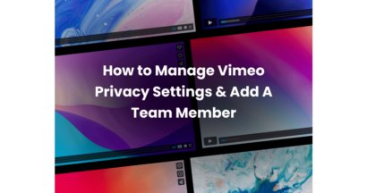 How to Manage Vimeo Privacy Settings & Add A Team Member 2 how to manage vimeo privacy settings and add a team member
