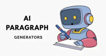 7 AI Paragraph Generators That Instantly Improve Your Writing Flow