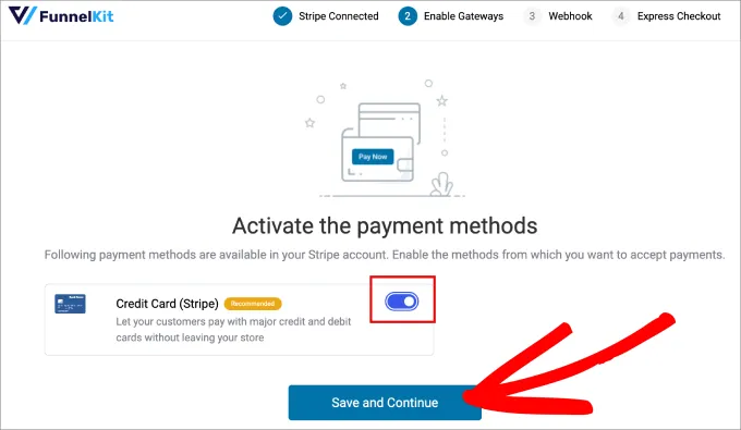 How To Set Up a One-Click Checkout in WordPress: 2 Simple Methods 18 Activate Payment Method Funnelkit