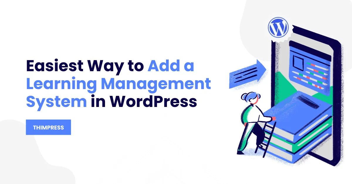 Easiest Way to Add a Learning Management System in WordPress