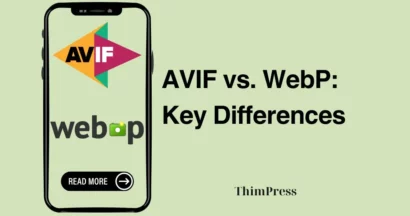 AVIF vs. WebP: Which is Better for Your Website? 10 AVIF vs. WebP