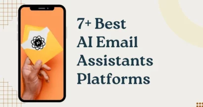 7+ Best AI Email Assistant Platforms 33 Best AI Email Assistant Platforms