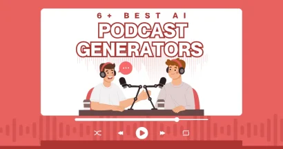6+ Best AI Podcast Generators