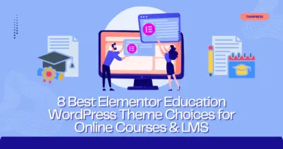 8 Best Elementor Education WordPress Theme Choices for Online Courses & LMS 9 8 Best Elementor Education WordPress Theme Choices for Online Courses & LMS