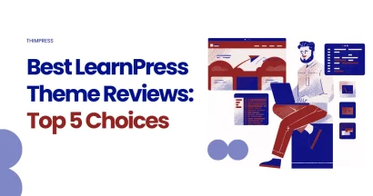 Best LearnPress Theme Reviews: Top 5 Choices