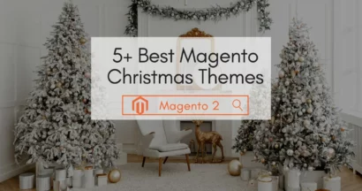 5+ Must-Have Magento Christmas Themes to Make Your Store Shine This Holiday Season 14 Best Magento Christmas Themes