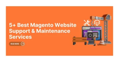 5+ Best Magento Website Support & Maintenance Services 7 Best Magento Website Support Maintenance