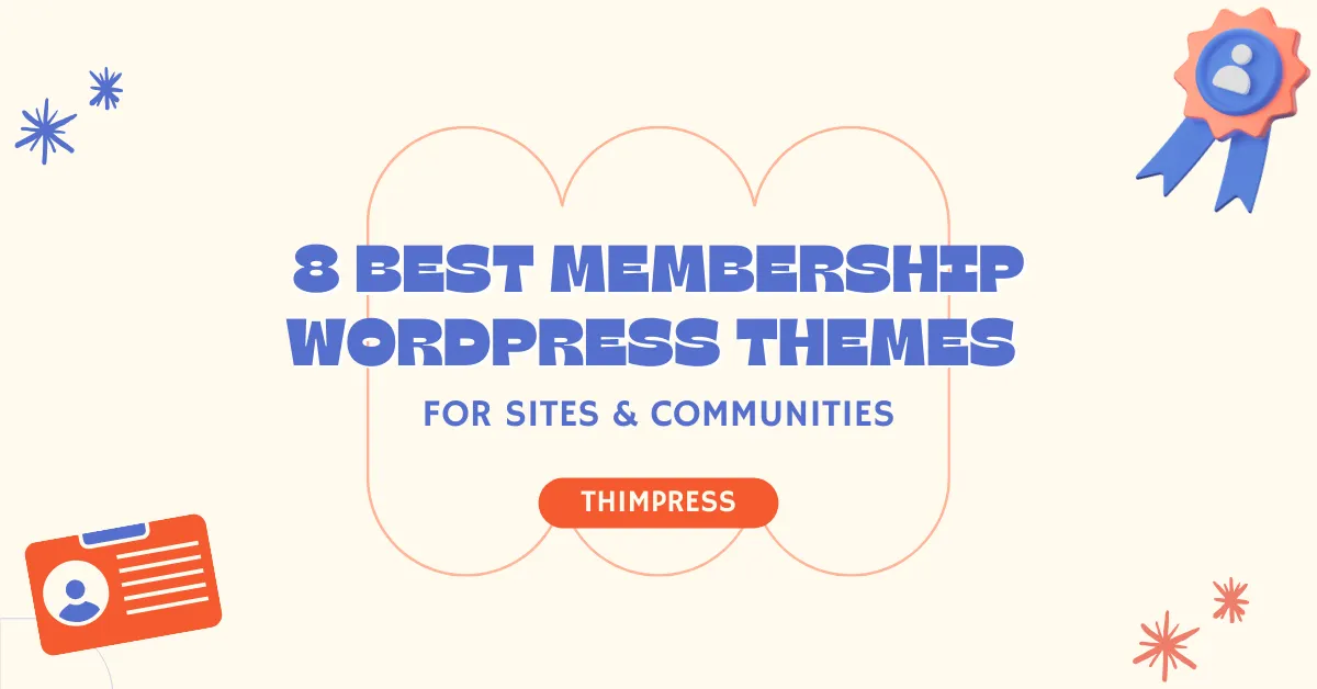 8 Best Membership WordPress Themes for Sites & Communities 10 8 Best Membership WordPress Themes for Sites & Communities