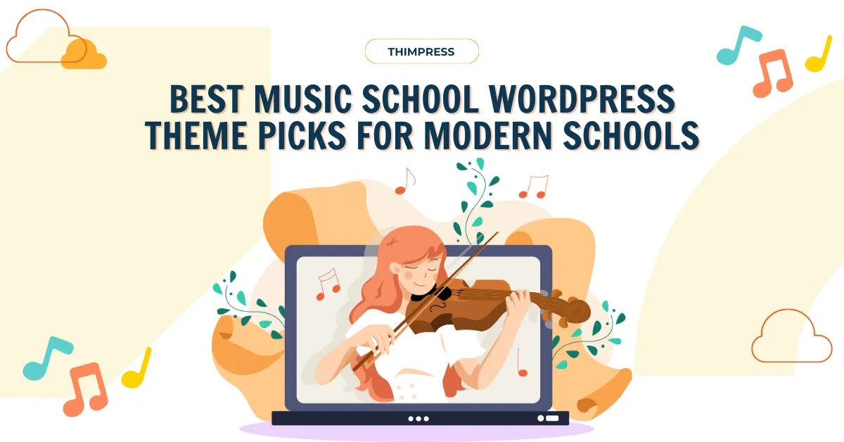 6 Best Music School WordPress Theme Picks for Modern Schools