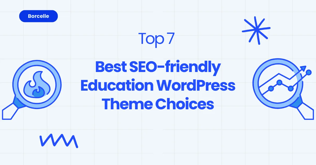 Top 7 Best SEO-friendly Education WordPress Theme Choices