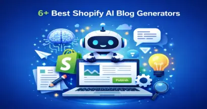6+ Best Shopify AI Blog Generators to Boost Traffic 3 Best Shopify AI Blog Generators