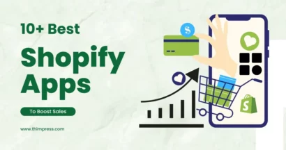 10+ Best Shopify Apps You Must Have To Boost Sales 6 Best Shopify Apps To Boost Sales