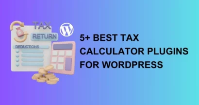 5+ Best Tax Calculator Plugins for WordPress 17 Best Tax Calculator Plugin for WordPress