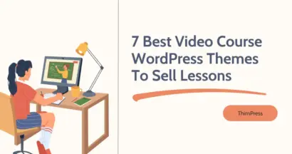 7 Best Video Course WordPress Themes To Sell Lessons