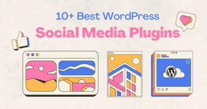 10+ Best WordPress Social Media Plugins 17 Best WordPress Social Media Plugins