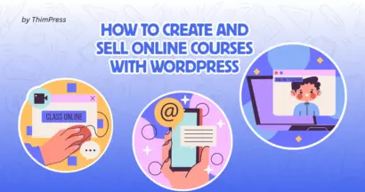 Turn Knowledge Into Profit: How to Create and Sell Online Courses with WordPress 11 Turn Knowledge Into Profit: How to Create and Sell Online Courses with WordPress
