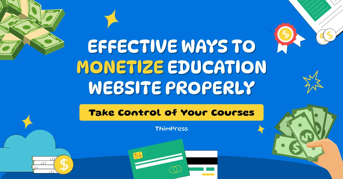 Effective Ways to Monetize Education Website Properly