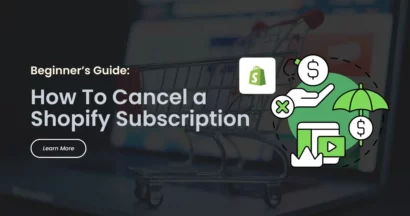 How To Cancel Shopify Subscription (in 4 Steps) 18 How to Cancel Shopify Subscription
