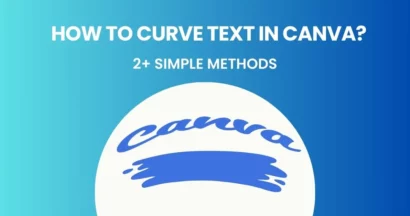 How to Curve Text in Canva? 12 How To Curve Text In Canva