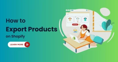 How To Shopify Export Products: 4 Simple Steps 15 How To Export Products on Shopify