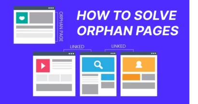 How to Solve Orphan Pages