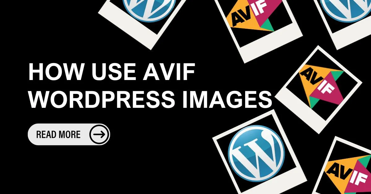 What's Coming in WordPress 6.5? Highlights of the 8 Best New Features 17 How To Use AVIF WordPress Images