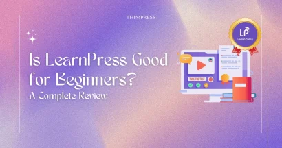 Is LearnPress Good for Beginners? A Complete Review 8 Is LearnPress Good for Beginners? A Complete Review