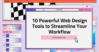 10 Powerful Web Design Tools to Streamline Your Workflow 9 10 Powerful Web Design Tools to Streamline Your Workflow
