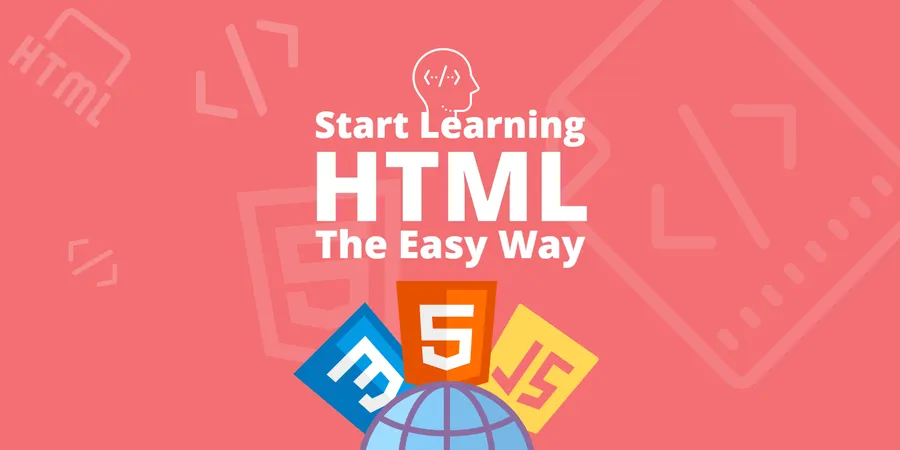 What is HTML? A Beginner's Guide to Hypertext Markup Language 12 Start with HTML