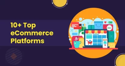 10+ Top eCommerce Platforms for Your Online Store 16 Top eCommerce Platforms