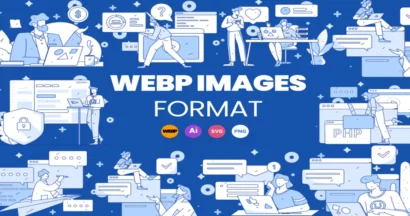 WEBP Images: Why Should You Use for Your Website? 12 WEBP Images Format