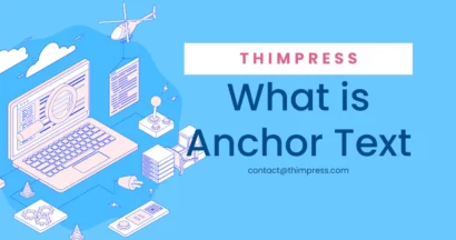 What is Anchor text, and How to properly use Anchor text? 4 What is Anchor text