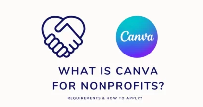 What is Canva for Nonprofits? Requirements & How to Apply? 14 What is Canva for Nonprofits? Requirements & How to Apply?